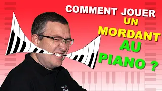 Comment jouer un mordant au piano ?