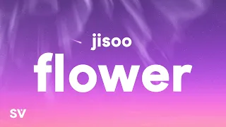 JISOO - FLOWER (Lyrics)