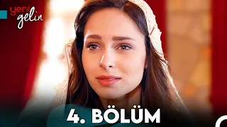 Yeni Gelin 4. Bölüm