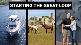 Starting America's Great Loop! | Boating to Cumberland Island