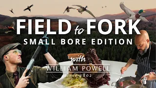 Field to Fork - The Small Bore Edition - Duck and Pheasant Shooting with William Powell