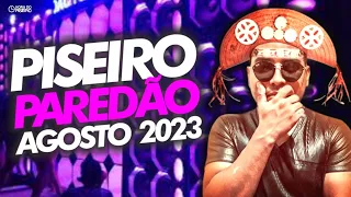 🔴SELEÇÃO DE PISEIRO PRA PAREDÃO AGOSTO 2023 REPERTÓRIO FORROZINHO REMIX 2023