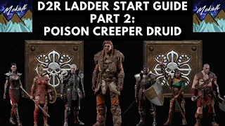 D2R Ladder Start Guide - Con your friends into playing poison creeper druid