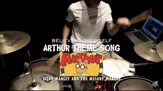 Believe In Yourself - Arthur Theme - Drum Cover