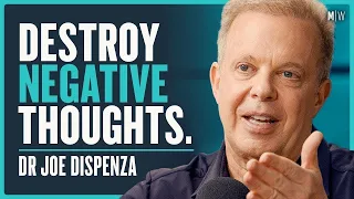 Dr Joe Dispenza - How To Rewire Your Brain And Destroy Negative Thoughts (4K)