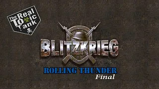 Blitzkrieg Rolling Thunder Final- PC Gameplay