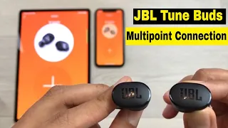 How to Connect JBL Tune Buds with 2 different Devices - Android & iOS