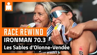 IRONMAN 70.3 Les Sables d’Olonne-Vendée 2023 | Race Rewind