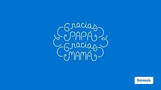 Gracias Papá, Gracias Mamá