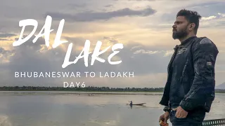 #DAY6 | BHUBANESWAR TO LADAKH | SONMARG | DAL LAKE