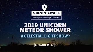 A CELESTIAL LIGHT SHOW? 2019 Unicorn Meteor Shower - Meteor Shower, Monoceros Constellation