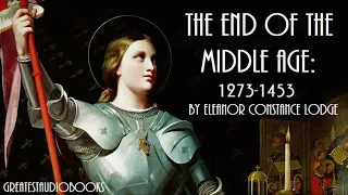 THE END OF THE MIDDLE AGE - FULL AudioBook | Greatest AudioBooks