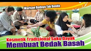 Rahasia KECANTIKAN Wanita DAYAK, Kosmetik TRADISIONAL KASAI Bisa