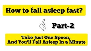 One Spoon, And You'll Fall Asleep well (Part 2)