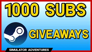 1000 SUBS! + 11 STEAM GAME GIVEAWAYS!