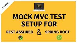 MockMvc Test Setup With REST Assured and Spring Boot