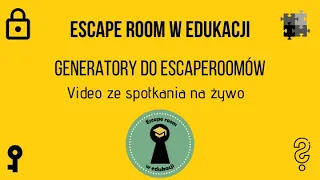 Generatory do Escape roomów