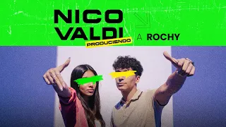 Nico Valdi Produciendo a Rochy