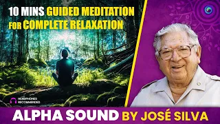 The Original Alpha Sound | 10 Minutes Guided Meditation | Silva Method