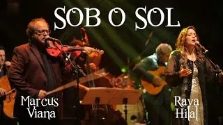 Marcus Viana, Raya Hilal e Transfonica Orkestra - SOB O SOL (em Árabe)