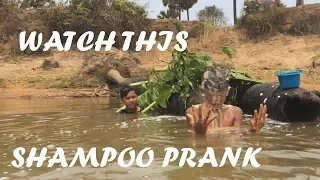 FUNNIEST SHAMPOO PRANK IN MY VILLAGE-YOUNG MAN PRANK HIS FRIEND IN RIVER PART 4