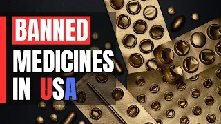 List of Banned Medicines in the United States