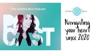 Navigating your heart since 2020~ (The Ginette Biro Podcast)