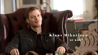 klaus mikaelson | or nah?