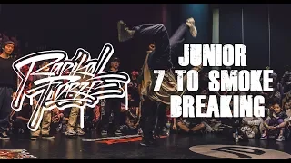 RADIKAL FORZE JAM 2019 | JUNIOR 7 TO SMOKE BREAKING