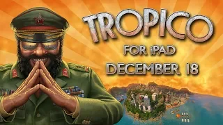 Tropico для iPad — выходит 18 декабря!