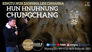 Hun Hnuhnung Chungchang | Frederick Lalrindika | Ringtu nun Zawhna leh Chhanna