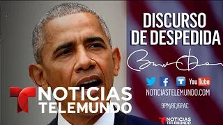 Telemundo transmitirá discurso de despedida de Obama | Noticiero | Noticias Telemundo