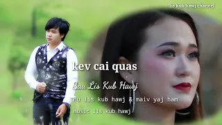 kev cai qua by lis kub hawj & mav yaj ham