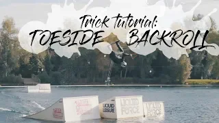 How to Toeside Backroll on a Wakeboard! Trick Tutorial Tuesdays! | The Peacock Brothers