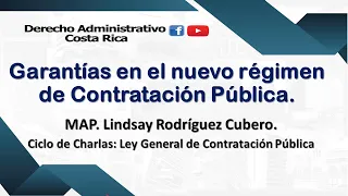 Garantías en el nuevo régimen de Contratación Pública. MAP. Lindsay Rodríguez Cubero