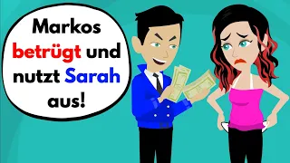 Deutsch lernen | Markos betrügt und nutzt Sarah aus! Wortschatz und wichtige Verben