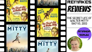 Remakes Reviews | The Secret Life of Walter Mitty - 1947 vs. 2013