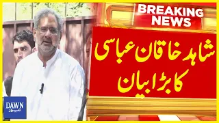 Shahid Khaqan Abbasi's Big Statement About Politics in Pakistan | Breaking News | Dawn News