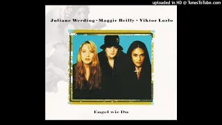 Juliane Werding, Maggie Reilly & Viktor Lazlo - Engel wie du (Radio-Version) [Single (1994)]