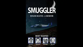 Roger Reaves-Smuggling Drugs for Pablo Escobar & the Medellin Cartel.
