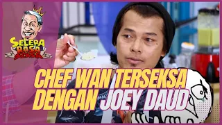 [EPISOD PENUH] JOEY DAUD & ADELINE TSEN BUAT CHEF WAN TERSEKSA - SELERA RASA SEKSA [EP8]