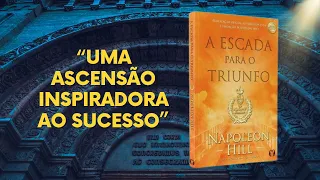 09:.📚RESENHA CRÍTICA: A Escada Para o Triunfo | Napoleon Hill