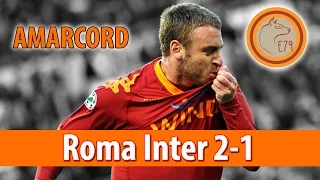 Roma Inter 2-1 | Amarcord 27/03/2010