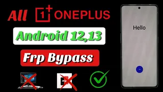 All Oneplus Android 12,13 Google Account Bypass // OnePlus Nord N20 SE Frp Bypass, Without Pc