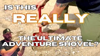 Is This REALLY the Ultimate Adventure Shovel Every Overlander Should Own?