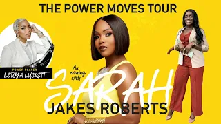 The Power Moves Tour with Sarah Jakes-Roberts📍Houston TX