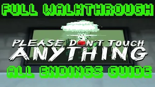Please Don't Touch Anything 100% Walkthrough | All Endings & Achievements / Trophies Guide