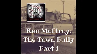 Ken McElroy: The Town Bully: Part 1