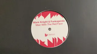 Mark Knight and Funkagenda   Man with the red face Side B