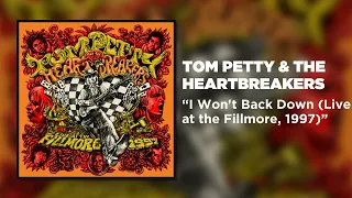 Tom Petty & The Heartbreakers - I Won't Back Down (Live at the Fillmore, 1997) [Official Audio]
